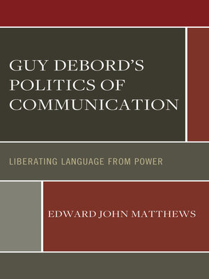 cover image of Guy Debord's Politics of Communication